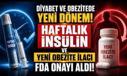 Diyabet ve Obezite Tedavisinde Yeni Dönem: Haftalık İnsülin ve GLP-1 Hapı FDA Onayı Aldı