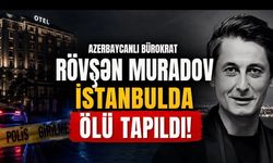 Azərbaycanlı bürokrat Rövşən Muradov İstanbulda ölü tapıldı