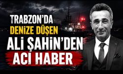 Trabzon’da Denizde Acı Olay: Balıkçı Teknesinden Düşen Ali Şahin Yaşamını Yitirdi