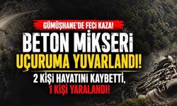 Gümüşhane’de Beton Mikseri Uçuruma Yuvarlandı: Şaban Kara ve Güzel Narin Hayatını Kaybetti