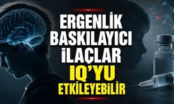 Ergenlik Baskılayıcı İlaçlar IQ’yu Etkileyebilir