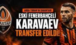Arda Turan’ın Shakhtar’ından dikkat çeken hamle: Eski Fenerbahçeli Karavaev imzayı attı