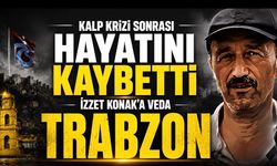 Trabzon SGK Personeli İzzet Konak Hayatını Kaybetti