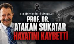 Prof. Dr. Atakan Sukatar Hayatını Kaybetti