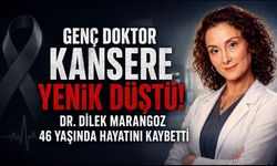 Kadın Hastalıkları ve Doğum Uzmanı Dr. Dilek Marangoz vefat etti