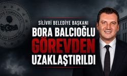 Silivri Belediye Başkanı Bora Balcıoğlu Görevden Uzaklaştırıldı
