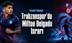 Trabzonspor’da Milton Delgado Israrı