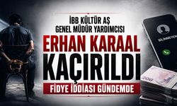 İBB Kültür AŞ Genel Müdür Yardımcısı Erhan Karaal Kaçırıldı İddiası: Fidye İçin Alıkonulduğu Öne Sürüldü