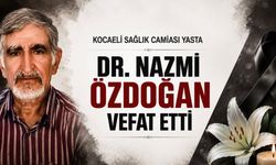 Kocaeli Sağlık Camiasının Acı Günü: Dr. Nazmi Özdoğan Vefat Etti
