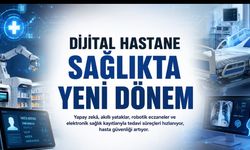 Dijital hastaneler sağlık hizmetlerini nasıl dönüştürüyor?