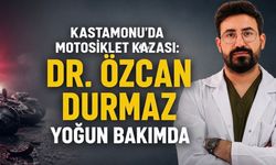 Kastamonu’da motosiklet kazası: Dr. Özcan Durmaz yoğun bakımda