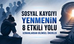 Sosyal Kaygıyı Azaltmanın 8 Etkili Yolu