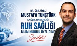 Dr. Mustafa Tunçtürk, Sağlık Bakanlığı Ruh Sağlığı Bilim Kurulu Üyeliğine Seçildi