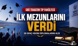 SBÜ Trabzon Tıp Fakültesi İlk Mezunlarını Verdi: 38 Genç Hekim Mezun Oldu