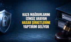Kaza Mağdurlarını İzinsiz Arayan Hasar Şirketlerine Yaptırım Geliyor