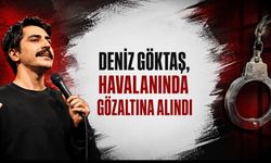Son Dakika: Komedyen Deniz Göktaş Havalimanında Gözaltına Alındı