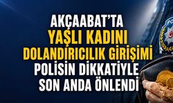 Akçaabat’ta Dolandırıcılık Girişimi Polisin Dikkatiyle Son Anda Önlendi