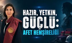 Hazır, Yetkin, Güçlü: Afet Hemşireliği Sağlık Sisteminin En Kritik Güçlerinden Biri