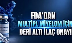 FDA’dan Multipl Miyelom Tedavisinde Deri Altı İlaç Onayı