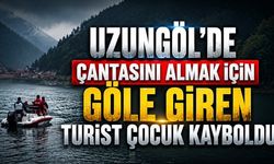 Uzungöl’de Çantasını Almak İçin Göle Giren Turist Çocuk Kayboldu