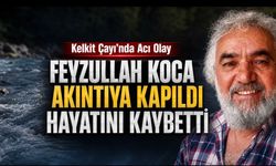 Gümüşhane’de Acı Olay: Kelkit Çayı’na Giren 66 Yaşındaki Feyzullah Koca Hayatını Kaybetti