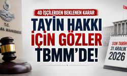 AYM Kararı Sonrası Gözler TBMM’de: 4D İşçiler Tayin Hakkı Bekliyor