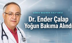 Aile Hekimi Dr. Ender Çalap Görev Başında Kalp Krizi Geçirdi
