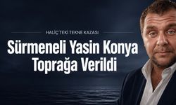 Haliç’teki tekne kazasında yaşamını yitiren Sürmeneli Yasin Konya toprağa verildi
