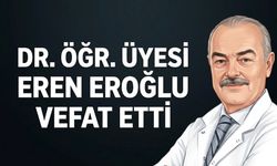 Liv Hospital Ulus hekimi Dr. Öğr. Üyesi Eren Eroğlu vefat etti