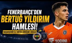 Fenerbahçe’de Bertuğ Yıldırım Hareketliliği! Başakşehir İle Kritik Görüşme İddiası