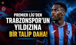 Premier Lig’den Trabzonspor’un yıldızına bir talip daha