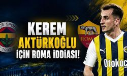 Fenerbahçe’de Kerem Aktürkoğlu Gelişmesi! Roma İddiası Gündemde