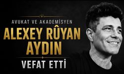 Alexey Rûyan Aydın (Öykü Didem Aydın) hayatını kaybetti