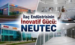 Bilimin Yerli Gücü ve Sağlıkta Küresel Vizyon: Neutec