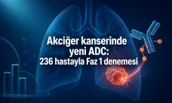 Akciğer kanserinde yeni ADC: 236 hastayla Faz 1 denemesi