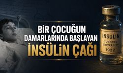 Bir Çocuğun Damarlarında Başlayan İnsülin Çağı