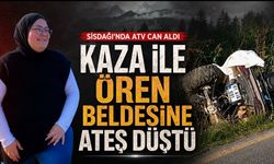 Sisdağı’nda ATV Faciası: Fatmanur Murat Hayatını Kaybetti, Ören Beldesi Yasta