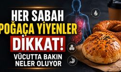 Poğaçadaki Gizli Tehlike Rafine Un ve Yağ Yükü