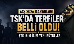 YAŞ 2026 Kararları Açıklandı: TSK’da Terfiler Belli Oldu! İşte İsim İsim Yeni Rütbeler