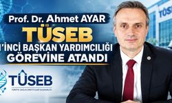 Prof. Dr. Ahmet Ayar TÜSEB Başkan Yardımcılığı Görevine Atandı