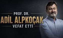 Prof. Dr. Adil Alpkoçak hayatını kaybetti