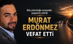 Murat Erdönmez, Sıla Yolunda Geçirdiği Kalp Krizi Sonucu Hayatını Kaybetti