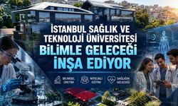 İstanbul Sağlık ve Teknoloji Üniversitesi Sağlık ve Teknolojiyi Aynı Çatıda Buluşturuyor