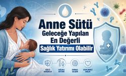 Anne Sütü Sadece Besin Değil: Uzmanların “İlk Aşı” Dediği Mucize Koruma