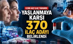 6 Bin 442 İlaç Tarandı: Yaşlanmaya Karşı 370 Aday Belirlendi