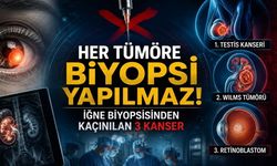 Her Tümöre Biyopsi Yapılmaz: Doktorların İğne Biyopsisinden Kaçındığı 3 Kanser