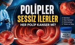 Polip Nedir, Her Polip Kansere Dönüşür mü? Sessiz İlerleyebilen Belirtilere Dikkat