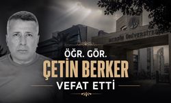 Mersin Üniversitesi Öğretim Görevlisi Çetin Berker Vefat Etti