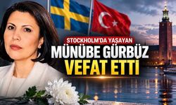 Stockholm’de Yaşayan Münübe Gürbüz Vefat Etti: Cenazesi Türkiye’ye Getirilecek