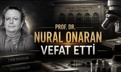 Ankara Üniversitesi Tıp Fakültesi’nin Acı Kaybı: Prof. Dr. Nural Onaran Vefat Etti